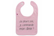 Bavoir "Je pleure pas je commande mon dîner" fille