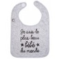 Bavoir "Je suis le plus beau bébé du monde"