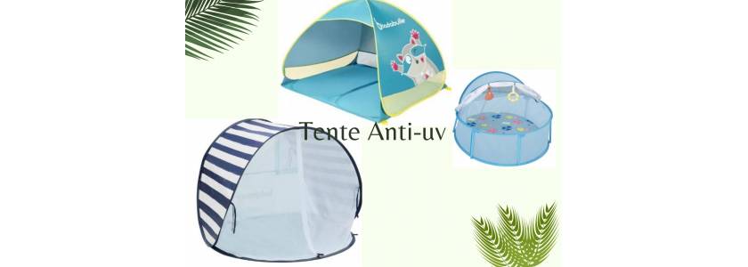 Catégorie Tente Anti-uv - Le coin des petits - Puériculture à La Réunion : Tente anti UV Tropical , Tente anti-UV 50+ Raton ,...
